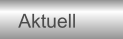 Aktuell