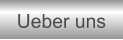 Ueber uns
